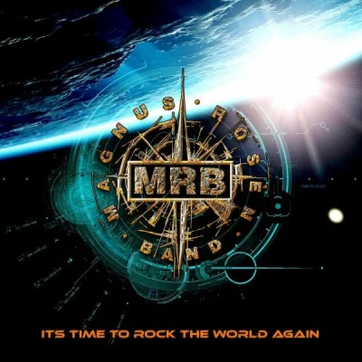 Magnus Rosén Band - It's Time to Rock the World Again (2023)