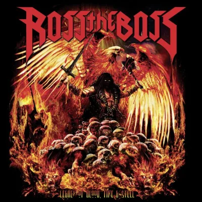 Ross The Boss - Legacy of Blood, Fire & Steel (2023)