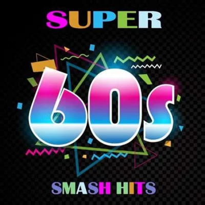 Super 60's Smash Hits (2023)