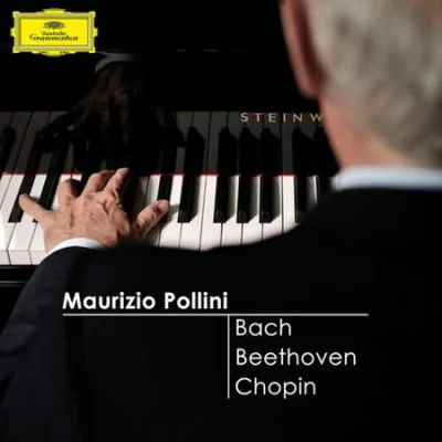 Maurizio Pollini - Bach, Beethoven, Chopin: Maurizio Pollini (2023)