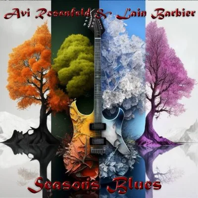 Avi Rosenfeld and Lain Barbier - Seasons Blues (2023)