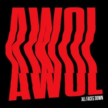 All Faces Down - AWOL (2023)