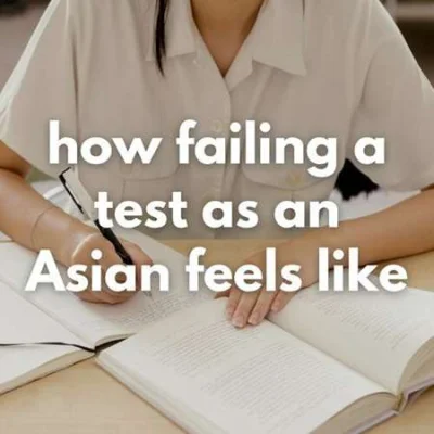 How failing a test as an Asian feels like (2023)