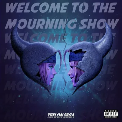 Teflon Sega - Welcome To The Mourning Show (2023)