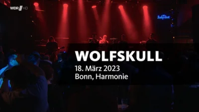 Wolfskull - Rockpalast • Crossroads Festival (2023)