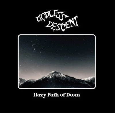 Godless Descent - Hazy Path Of Doom (2023)