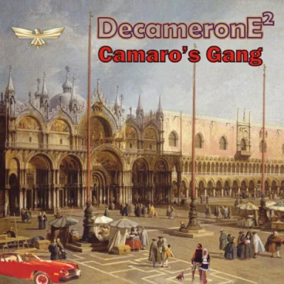 Camaro's Gang - DecameronE2 (2023)