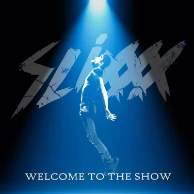 SLIXXX - Welcome To The Show (2023)