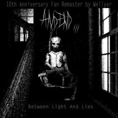 And End... - Between Light And Lies (2023)