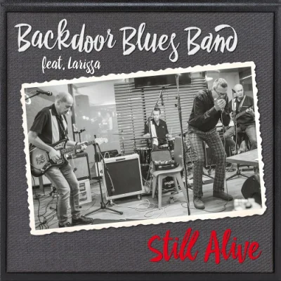 Backdoor Blues Band - Still Alive (2023)