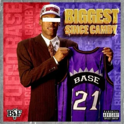 Fuego Base - Biggest Since Camby (2023)