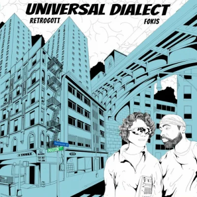 Retrogott & Fokis - Universal Dialect (2023)