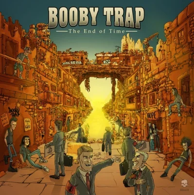 Booby Trap - The End of Time (2023)