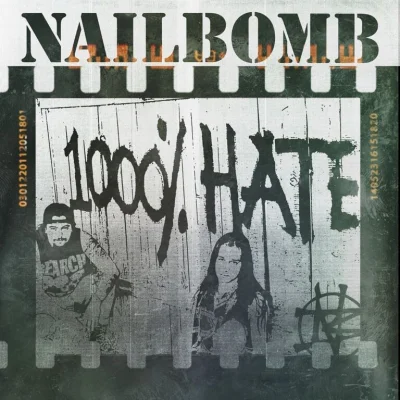 Nailbomb - 1000% Hate (2023)