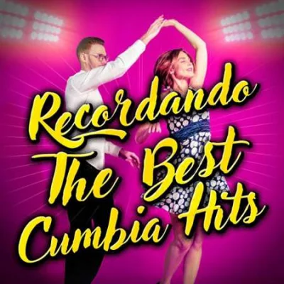 Recordando The Best Cumbia Hits (2023