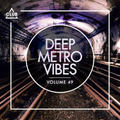 Deep Metro Vibes, Vol. 49 (2023)