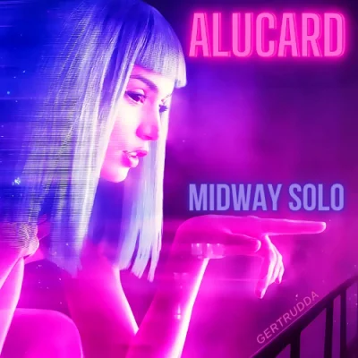 Alucard - Midway Solo (2023)