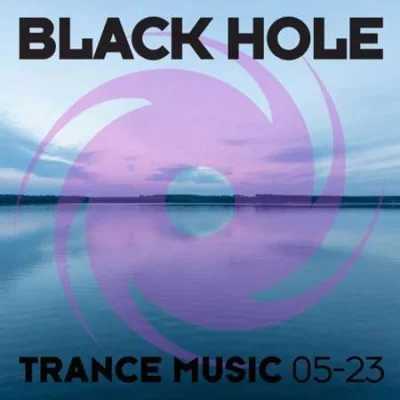 Black Hole Trance Music 05-23 (2023)