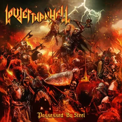 Louder Than Hell - Possessed By Steel (2023)