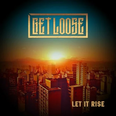 Get Loose - Let It Rise (2023)