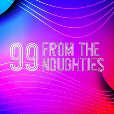 99 From the Noughties (2023)