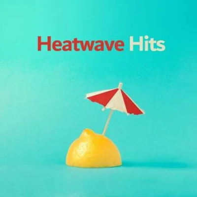 Heatwave Hits (2023)