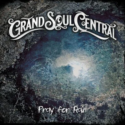 Grand Soul Central - Pray For Rain (2023)