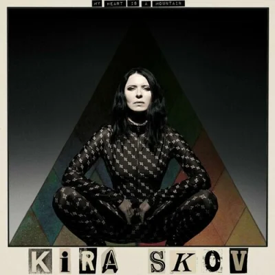 Kira Skov - My Heart is A Mountain (2023)
