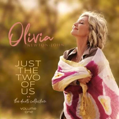 Olivia Newton-John - Just The Two Of Us: The Duets Collection [Vol. 1] (2023)