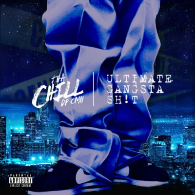 Tha Chill - Ultimate Gangsta Shit (2023)