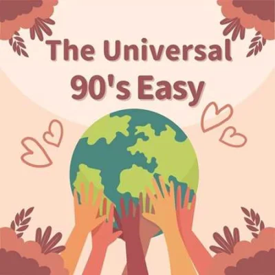 The Universal - 90's Easy (2023)