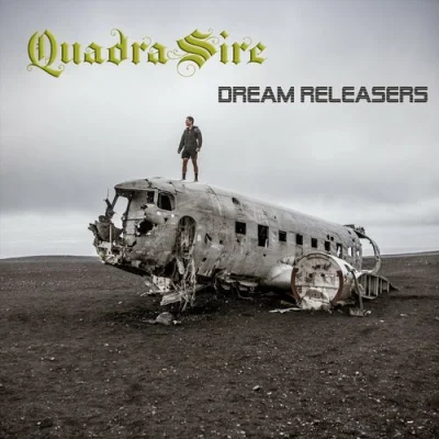 QuadraSire - Dream Releasers (2023)