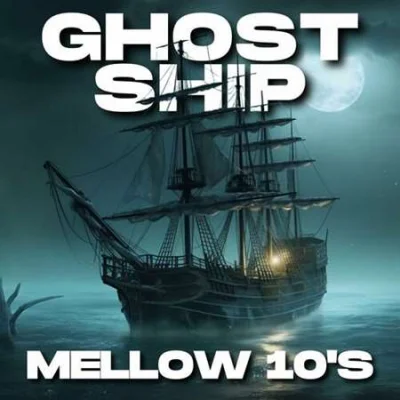 Ghost Ship Mellow 10's (2023)