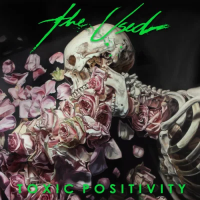 The Used - Toxic Positivity (2023)
