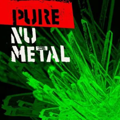 Pure Nu Metal (2023)