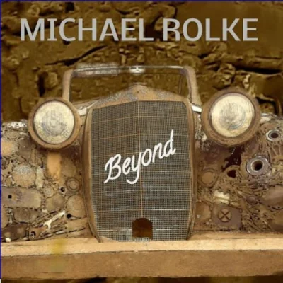 Michael Rolke - Beyond (2023)