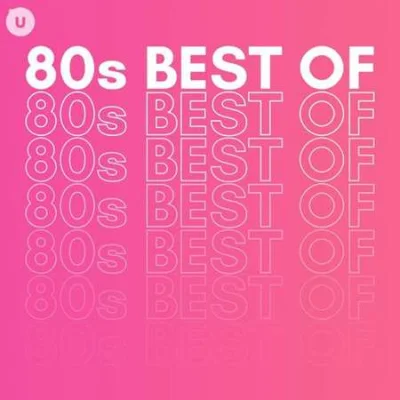 VA - 80s Best of by uDiscover (2023) MP3