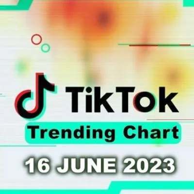 VA - TikTok Trending Top 50 Singles Chart [16.06] (2023) MP3