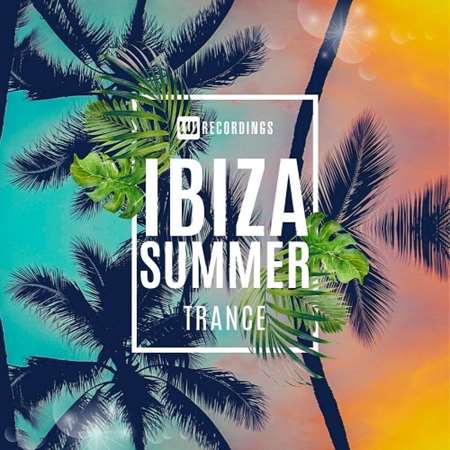 VA - Ibiza Summer Trance (2023) MP3