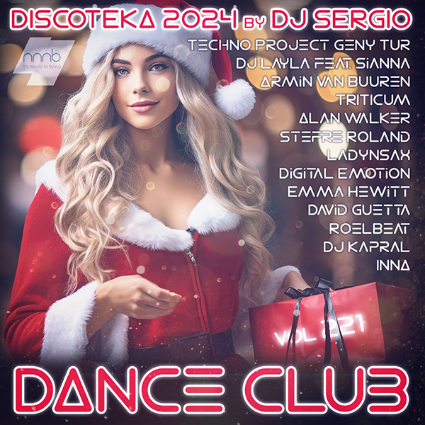 VA - Дискотека 2024 Dance Club Vol. 221 Новогодний Выпуск! (2023.