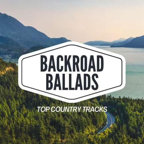 VA - Backroad Ballads (2024) MP3