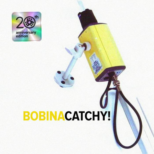 Bobina - Catchy! [20th Anniversary Edition] (2024) MP3