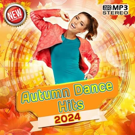 VA - Autumn Dance Hits 2024 (2024) MP3