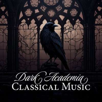 VA - Dark Academia Classical Music (2024) MP3