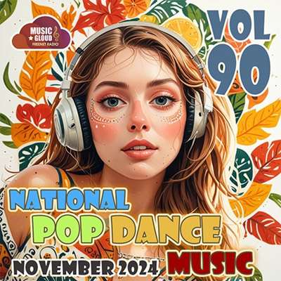 VA - National Pop Dance Music Vol. 90 (2024) MP3