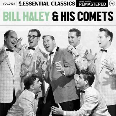 Bill Haley And His Comets - Essential Classics, Vol. 405: Bill Haley &amp; His Comets [Remastered] (2024) MP3