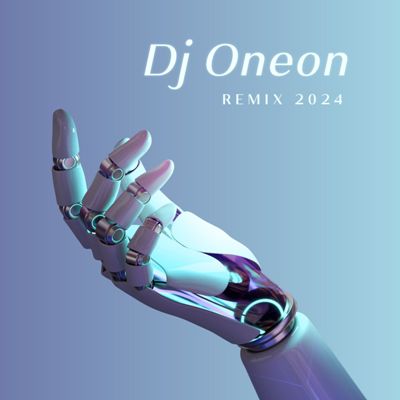 DJ Oneon - Remix (2024) MP3